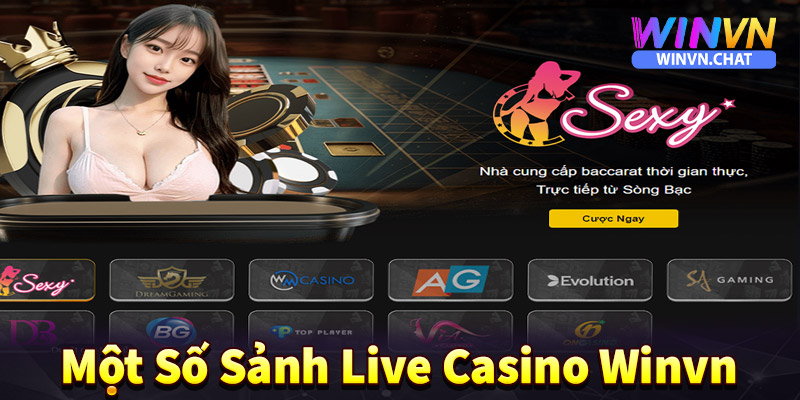 Điểm qua một số sảnh cá cược live casino winvn siêu hấp dẫn