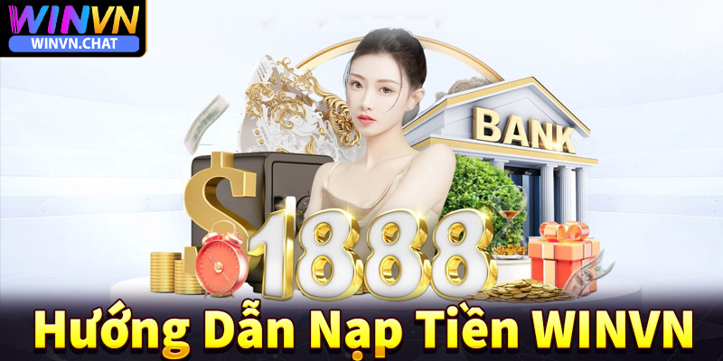 Nạp tiền winvn 