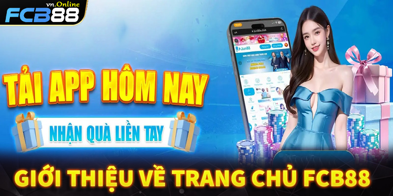 Giới thiệu về trang chủ FCB88